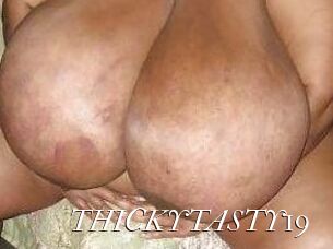 THICKYTASTY19