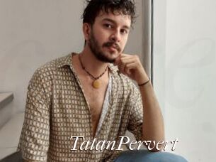 TatanPervert