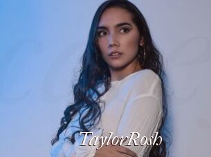 TaylorRosh