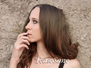 TeaseSane