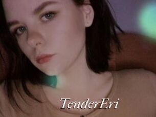 TenderEri