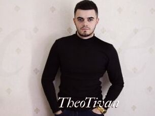 TheoTivan