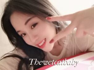 Thewetcatbaby