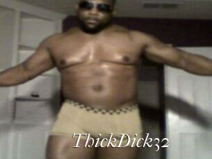 ThickDick32