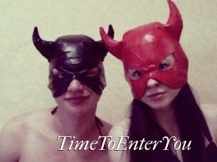 TimeToEnterYou