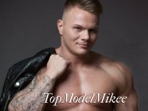 TopModelMikee