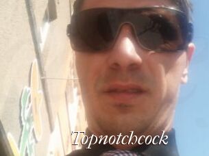 Topnotchcock