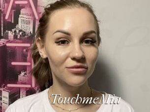 TouchmeMia