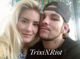 TrixiNRiot
