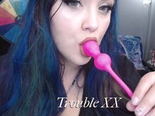 Trouble_XX