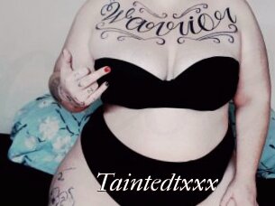 Taintedtxxx