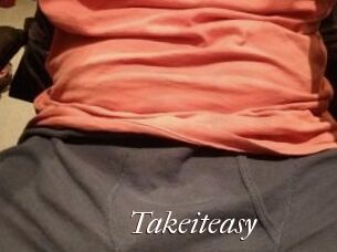 Takeiteasy