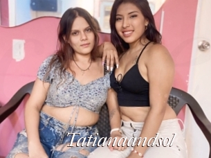 tatianaandsol Cam Sexy