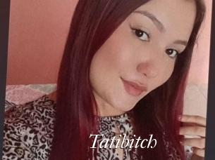 Tatibitch