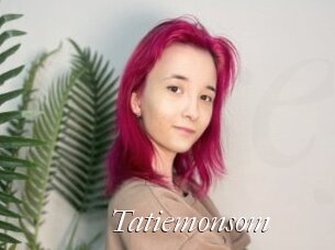 Tatiemonsom