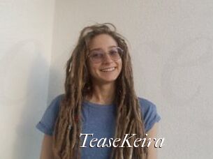 TeaseKeira