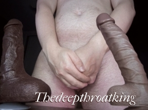 Thedeepthroatking