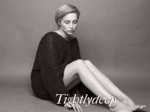 Tightlydeep