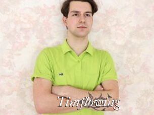 Timflowing