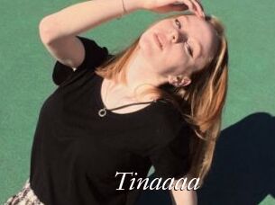 Tinaaaa