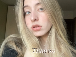 Tinaross