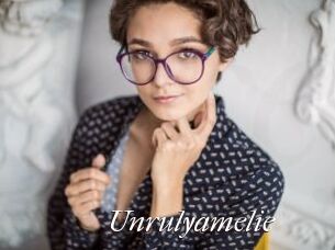 Unrulyamelie