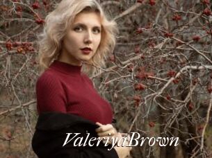 ValeriyaBrown Cam Sexy
