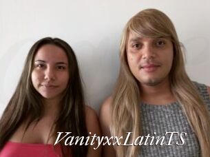VanityxxLatinTS
