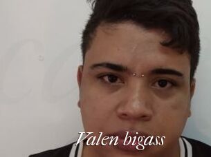 Valen_bigass