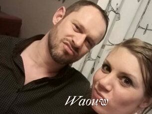 Waouw