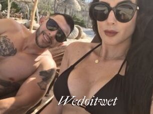 Wedoitwet