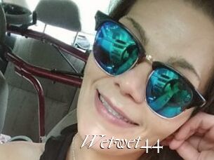 Wetwet44