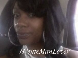WhiteManLover