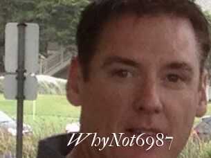 WhyNot6987