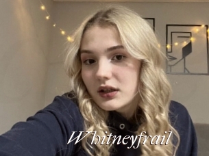 Whitneyfrail