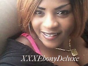 XXXEbonyDeluxe