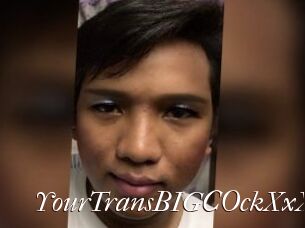 YourTransBIGCOckXxX