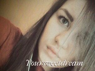 Your_sweet_dream_