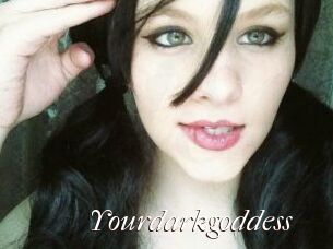Yourdarkgoddess