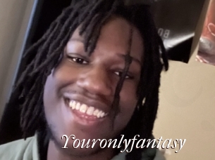 Youronlyfantasy